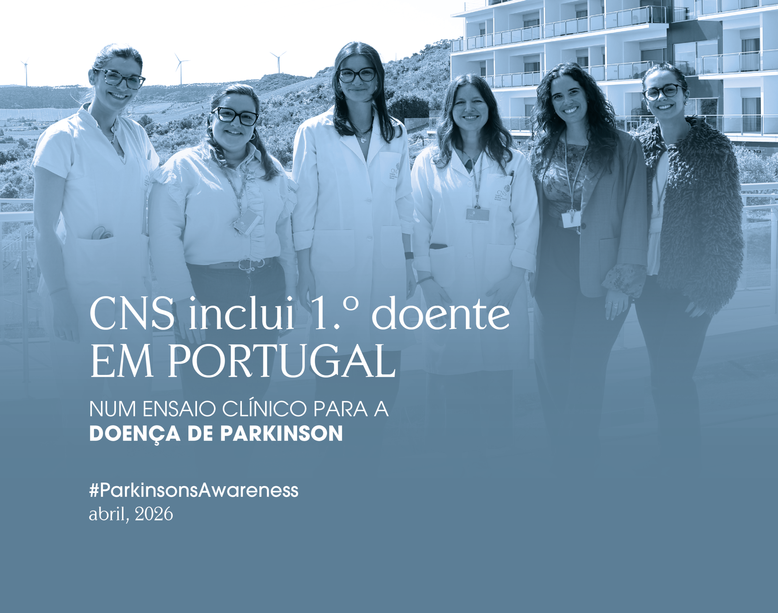 CNS inclui 1.º doente em Portugal num Ensaio Clínico para a Doença de Parkinson